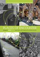 Places of Encounter, Volume 1 di Aran MacKinnon edito da Taylor & Francis Ltd