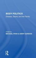 Body Politics di Michael Ryan edito da Taylor & Francis Ltd