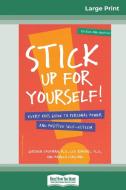 Stick Up for yourself! di Gershen Kaufman edito da ReadHowYouWant