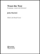 Trust the Text di John Sinclair edito da Routledge