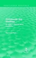 Community and Ideology di Raymond Plant edito da Taylor & Francis Ltd
