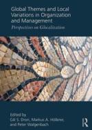 Global Themes and Local Variations in Organization and Management di Gili S. Drori edito da Routledge
