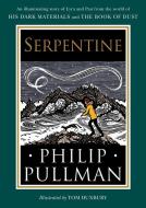 His Dark Materials: Serpentine di Philip Pullman edito da KNOPF