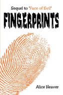 Fingerprints di Alice Heaver edito da iUniverse