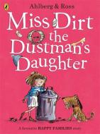 Miss Dirt the Dustman's Daughter di Allan Ahlberg edito da Penguin Books Ltd