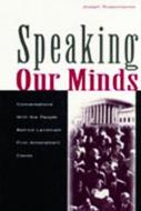 Speaking Our Minds di Joseph Russomanno edito da Routledge