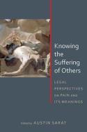 Knowing the Suffering of Others edito da The University of Alabama Press