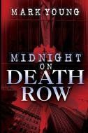 Midnight on Death Row di Mark Young edito da Funky Ink Press