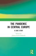 The Pandemic In Central Europe edito da Taylor & Francis Ltd