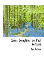 Vres Completes De Paul Verlaine di Paul Verlaine edito da Bibliolife