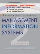Management Information Systems di R. Kelly Rainer, Hugh J. Watson edito da Wiley