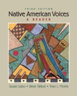 Native American Voices di Susan (The University of Arizona Lobo, Steve (Oregon State University Talbot, Traci (Arizon Morris Carlston edito da Taylor & Francis Ltd
