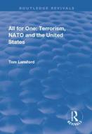 All For One: Terrorism, Nato And The United States di Tom Lansford edito da Taylor & Francis Ltd