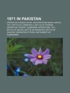 1971 In Pakistan: Operation Chengiz Khan di Books Llc edito da Books LLC, Wiki Series
