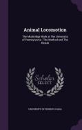 Animal Locomotion edito da Palala Press