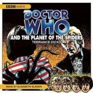"doctor Who" And The Planet Of The Spiders di Terrance Dicks edito da Audiogo Limited