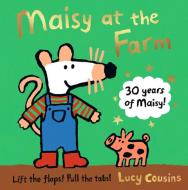Maisy At The Farm di Lucy Cousins edito da Walker Books Ltd