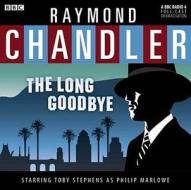 The Long Goodbye di Raymond Chandler edito da Bbc Audio, A Division Of Random House