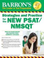 Barron's Strategies and Practice for the New PSAT/NMSQT di Brian W. Stewart edito da Barron's Educational Series