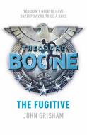 Theodore Boone: The Fugitive di John Grisham edito da Hodder & Stoughton