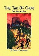 The Tao Of Chow di Jewell Starsinger edito da Xlibris Corporation