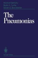 The Pneumonias di Robert D. Brandstetter, Burke A. Cunha, Monroe Karetzky edito da Springer New York