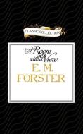 A Room with a View di E. M. Forster edito da Classic Collection