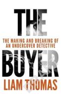The Buyer di Liam Thomas edito da Ebury Publishing