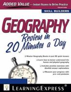 Geography Review in 20 Minutes a Day di LearningExpress Llc edito da TradeSelect