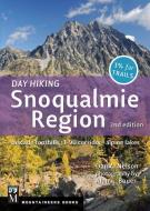 Day Hiking Snoqualmie Region: Cascade Foothills * I90 Corridor * Alpine Lakes di Dan Nelson edito da MOUNTAINEERS BOOKS