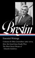 Jimmy Breslin: Essential Writings (Loa #377) di Jimmy Breslin edito da LIB OF AMER
