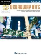 Broadway Hits: Instrumental Play-Along for Cello edito da Hal Leonard Publishing Corporation
