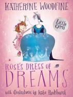 Rose's Dress of Dreams di Katherine Woodfine edito da Barrington Stoke Ltd