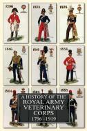 A History Of The Royal Army Veterinary Corps 1796-1919 di Smith Frederick Smith edito da Naval & Military Press