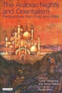 Arabian Nights and Orientalism: Perspectives from East and West di Tetsuo Nishio, Yuriko Yamanaka edito da PAPERBACKSHOP UK IMPORT
