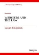 Websites and the Law di Susan Singleton edito da THOROGOOD PUB LTD
