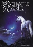 Enchanted World di Anne Sudworth, John Grant edito da Pavilion Books