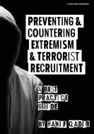 Preventing and Countering Extremism and Terrorist Recruitment di Hanif Qadir edito da John Catt Educational Ltd