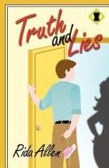 Truth and Lies di Rida Allen edito da DRAUMR PUB