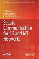 Secure Communication for 5G and IoT Networks edito da Springer International Publishing
