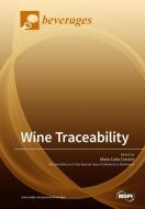 Wine Traceability di MARIA CARL CRAVERO edito da MDPI AG