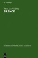 Silence: Interdisciplinary Perspectives edito da Walter de Gruyter