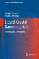 Liquid-Crystal Nanomaterials di Sergey F. Ermakov, Nikolai K. Myshkin edito da Springer-Verlag GmbH