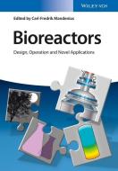 Bioreactors di Carl-Fredrik Mandenius edito da Wiley VCH Verlag GmbH