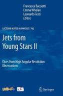 Jets from Young Stars II edito da Springer Berlin Heidelberg