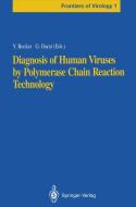 Diagnosis of Human Viruses by Polymerase Chain Reaction Technology edito da Springer Berlin Heidelberg