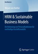 HRM & Sustainable Business Models di Mirjam von Buttlar edito da Springer Fachmedien Wiesbaden