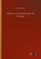 Märchen und Erzählungen für Anfänger di H. A Guerber edito da Outlook Verlag