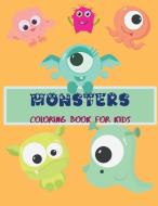 Monsters Coloring Book for Kids di Elena Alessandra edito da GoPublish