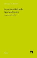 Sprachphilosophie di Johann Gottfried Herder edito da Felix Meiner Verlag